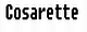 Cosarette cosarette