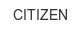 CITIZEN citizen