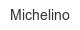Michelino michelino