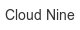 Cloud Nine cloud-nine