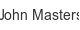 John Masters john-masters
