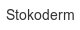 Stokoderm stokoderm