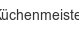 Küchenmeister kuechenmeister