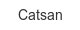Catsan catsan