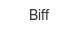 biff