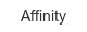 Affinity affinity