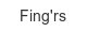 Fing'rs fing-rs