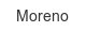 Moreno moreno