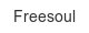 Freesoul freesoul