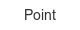 Point point