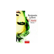 Crazy-taschenbuch-lebert-benjamin