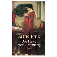 Die-hexe-von-freiburg-taschenbuch-astrid-fritz
