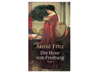 Die-hexe-von-freiburg-taschenbuch-astrid-fritz