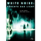 White-noise-fuerchte-das-licht-dvd-horrorfilm