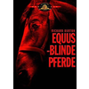 Equus-blinde-pferde