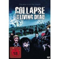 Collapse-of-the-living-dead-dvd-horrorfilm